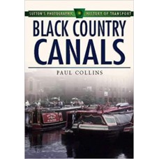 Black Country Canals (Britain in Old Photographs) - Paul Collins