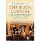 A Century of the Black Country - Ned Williams