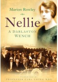 Nellie: A Darlaston Wench - Marion Rowley