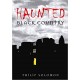 Haunted Black Country - Philip Solomon