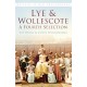 Lye & Wollescote: A Fourth Selection, Britain in Old Photographs - Pat Dunn