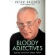 Bloody Adjectives - Ripping Yarns from Sleepy Hollow - Peter Rhodes (Express and Star)